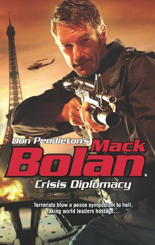 Crisis Diplomacy (Mack Superbolan) (9780373615605) by Pendleton, Don