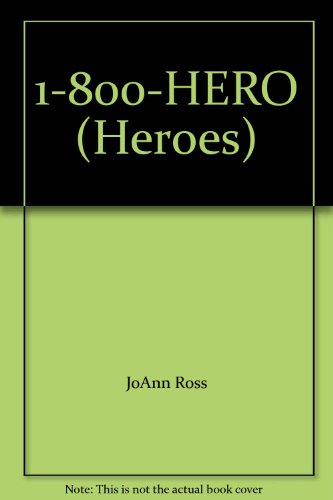 1-800-HERO (Heroes) - JoAnn Ross; JoAnn Ross