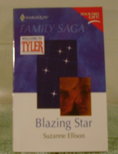 Beispielbild fr Blazing Star (Harlequin - Family Saga) zum Verkauf von Better World Books