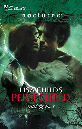 Witch Hunt: Persecuted, Book 2 (Silhouette Nocturne) (9780373617616) by Childs, Lisa