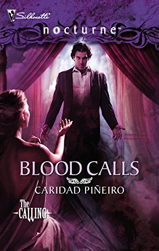 Stock image for Blood Calls (The Calling, Book 6 / Silhouette Nocturne) for sale by SecondSale