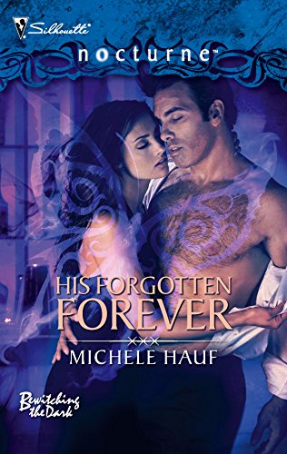

His Forgotten Forever (Bewitching the Dark, 2)
