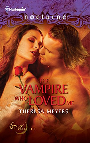 The Vampire Who Loved Me (9780373618606) by Meyers, Theresa