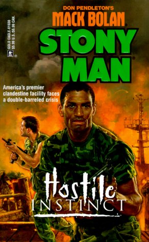 Mack Bolan: Stony Man: Hostile Instinct.