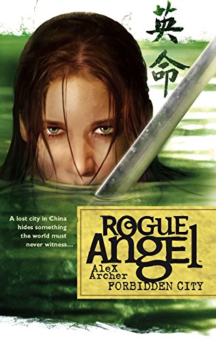 Beispielbild fr Forbidden City (Rogue Angel, Book 5) zum Verkauf von Gulf Coast Books