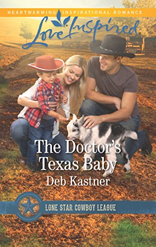 Stock image for The Doctor's Texas Baby (Lone Star Cowboy League: Boys Ranch, 5) for sale by Your Online Bookstore