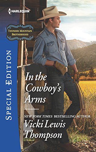 Beispielbild fr In the Cowboy's Arms (Thunder Mountain Brotherhood) zum Verkauf von SecondSale