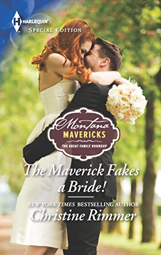 Stock image for The Maverick Fakes a Bride! for sale by Better World Books