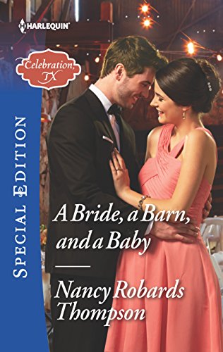 Stock image for A Bride, a Barn, and a Baby for sale by Better World Books: West