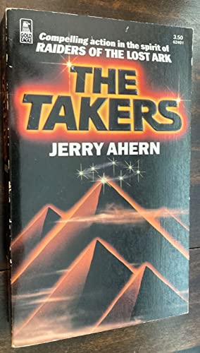 Beispielbild fr The Takers : Compelling Action in the Spirit of Raiders of the Lost Ark zum Verkauf von BooksRun