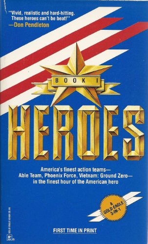 Heroes Book #1 (Gold Eagel Heroes) (9780373624041) by Stivers, Dick; Wilson, Gar; Baxter, Robert