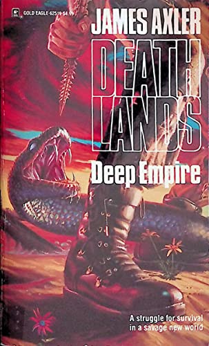 Deep Empire (Deathlands) (9780373625192) by James Axler