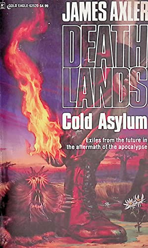 Beispielbild fr Cold Asylum (Deathlands) zum Verkauf von Your Online Bookstore