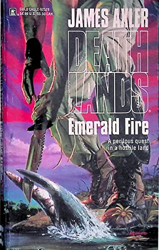 Beispielbild fr Deathlands: Emerald Fire zum Verkauf von A Mystical Unicorn