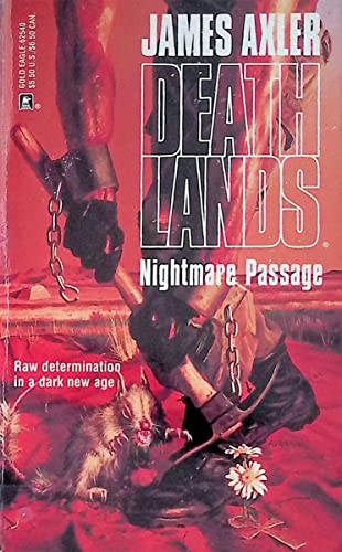 Nightmare Passage (Deathlands Series) (9780373625406) by James Axler