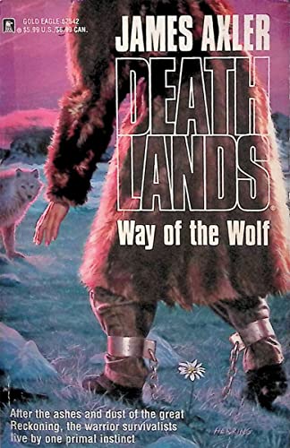 Stock image for Way Of The Wolf (Deathlands) for sale by Blue Vase Books