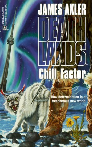 9780373625536: Chill Factor: 15 (Deathlands)