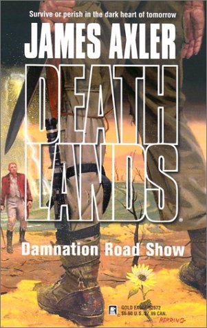 Beispielbild fr Damnation Road Show (Deathlands, 62) zum Verkauf von WorldofBooks