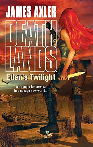 Beispielbild fr Eden's Twilight (Deathlands) zum Verkauf von SecondSale