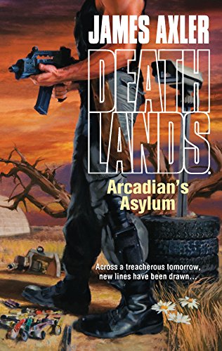 Beispielbild fr Arcadian's Asylum (Deathlands) zum Verkauf von SecondSale