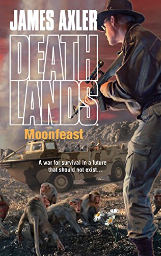 Moonfeast (Deathlands) (9780373626052) by Axler, James