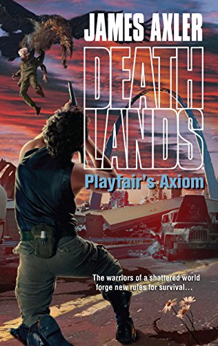 Beispielbild fr Playfair's Axiom (Deathlands) zum Verkauf von WorldofBooks