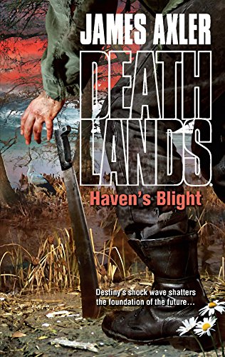 9780373626120: Haven's Blight (Deathlands)