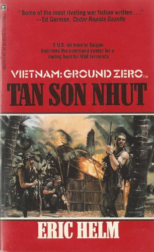 Beispielbild fr Tan Son Nhut (Vietnam Ground Zero) zum Verkauf von SecondSale