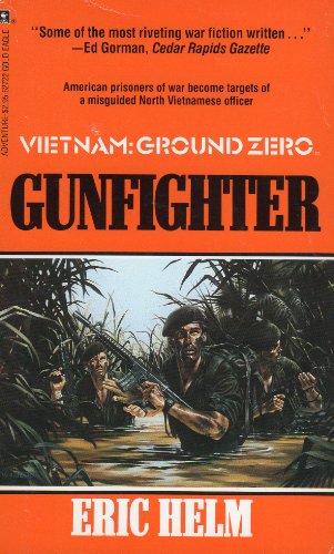 Stock image for Vietnam: Ground Zero. Gunfighter. for sale by Sara Armstrong - Books