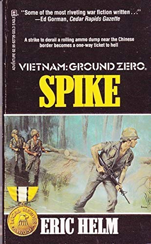 Stock image for Spike (Vietnam: Gound Zero) (Vietnam) for sale by Isle of Books