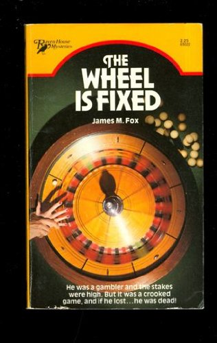Beispielbild fr The Wheel is Fixed zum Verkauf von Wonder Book