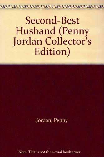 9780373630806: Title: SecondBest Husband Penny Jordan Collectors Edition