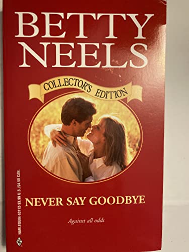 Beispielbild fr Never Say Goodbye zum Verkauf von ThriftBooks-Atlanta