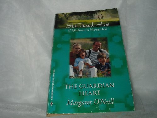 Stock image for TheThe Guardian Heart (St. Elizabeth's Children's Hospital, No 7) for sale by Better World Books