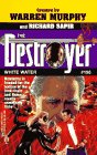 The Destroyer # 106 : White Water .