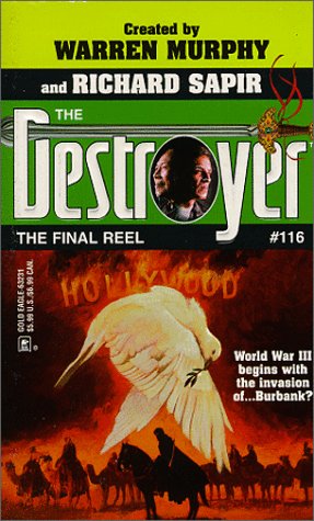The Destroyer # 116: The Final Reel.