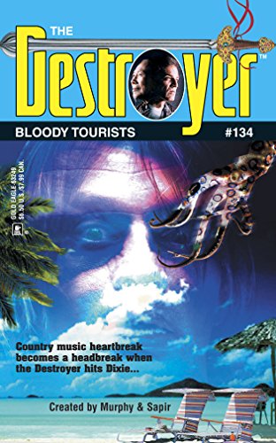 9780373632497: Bloody Tourists (Destroyer, 134)