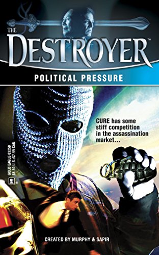 9780373632503: POLITICAL PRESSURE (Destroyer, 135)