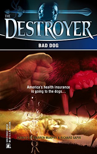 Bad Dog (Destroyer, No. 143) (9780373632589) by Warren Murphy; Richard Sapir