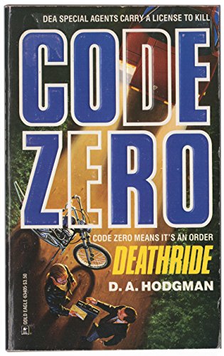 Imagen de archivo de Deathride Book #2 (Code Zero) (Code Zero, No 2) a la venta por Colorado's Used Book Store