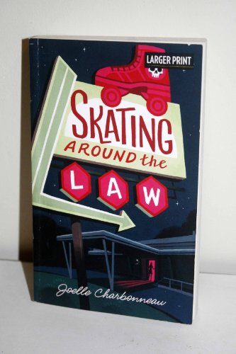 Stock image for SKATING AROUND THE LAW for sale by Columbia Books, ABAA/ILAB, MWABA