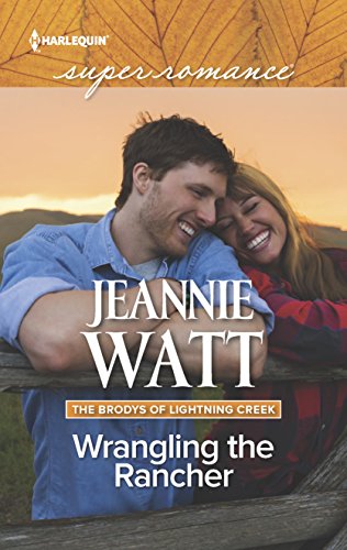 9780373640416: Wrangling the Rancher (The Brodys of Lightning Creek, 5)