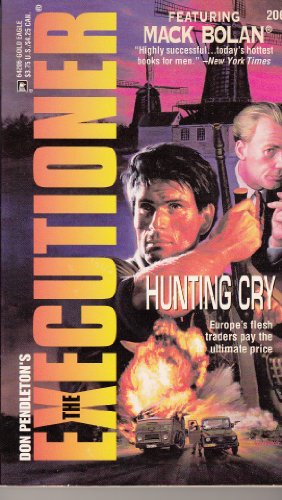 Hunting Cry (The Executioner #206) (Mack Bolan: the Executioner)