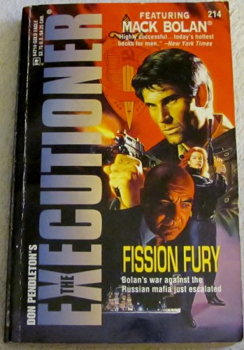 Fission Fury (The Executioner, No. 214)