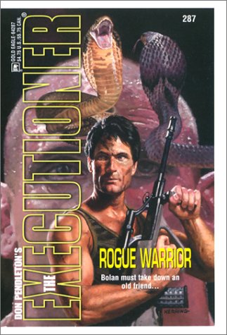 Rogue Warrior (Executioner 287) (9780373642878) by Pendleton, Don