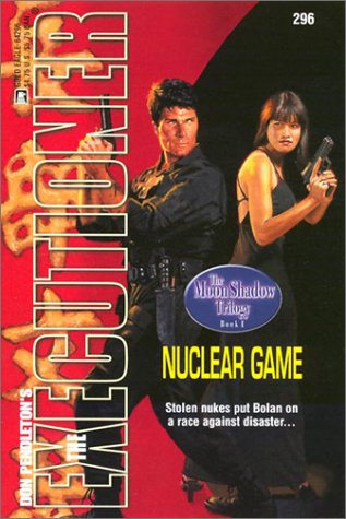 Imagen de archivo de The Executioner #296: Nuclear Game a la venta por Browse Awhile Books
