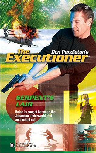 Serpent's Lair (Executioner) (9780373643271) by Pendleton, Don