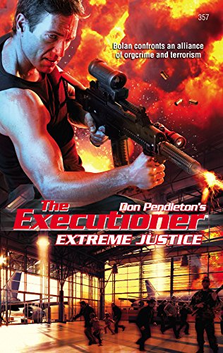 Extreme Justice (The Executioner) (9780373643578) by Pendleton, Don