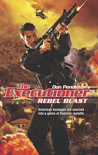 9780373644209: Rebel Blast (Executioner)