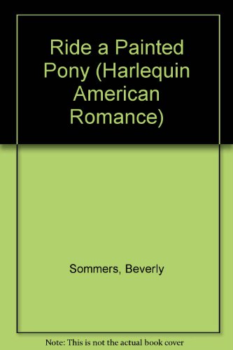 Imagen de archivo de Ride Painted Pony a la venta por ThriftBooks-Dallas